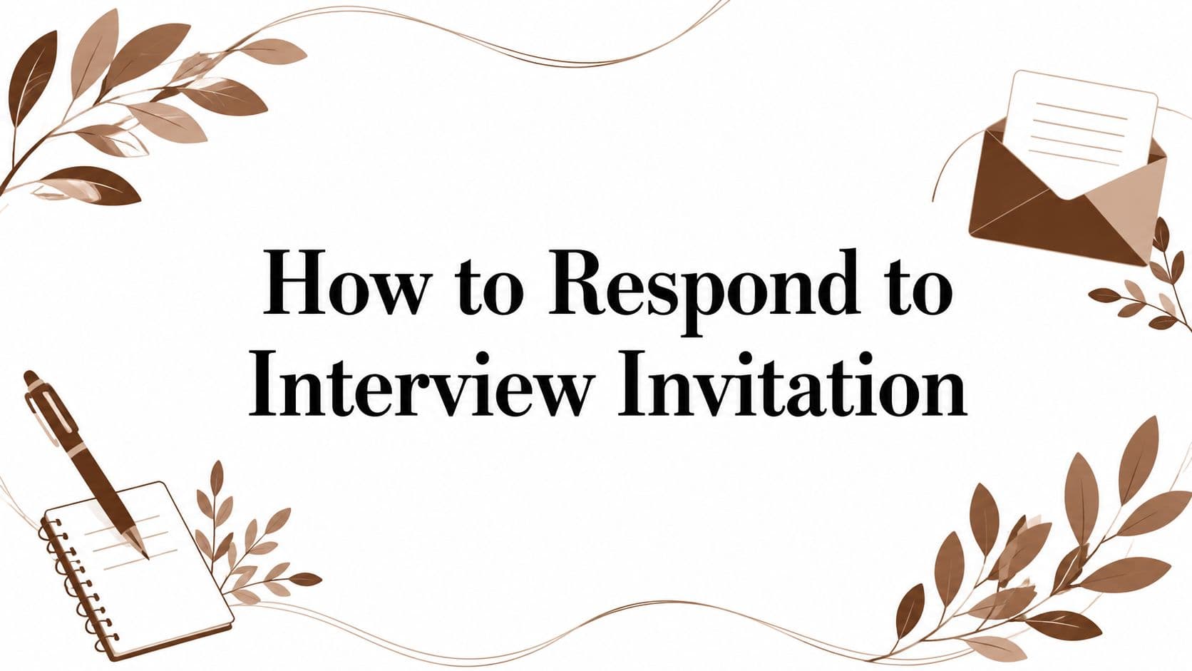 How to Respond to Interview Invitation